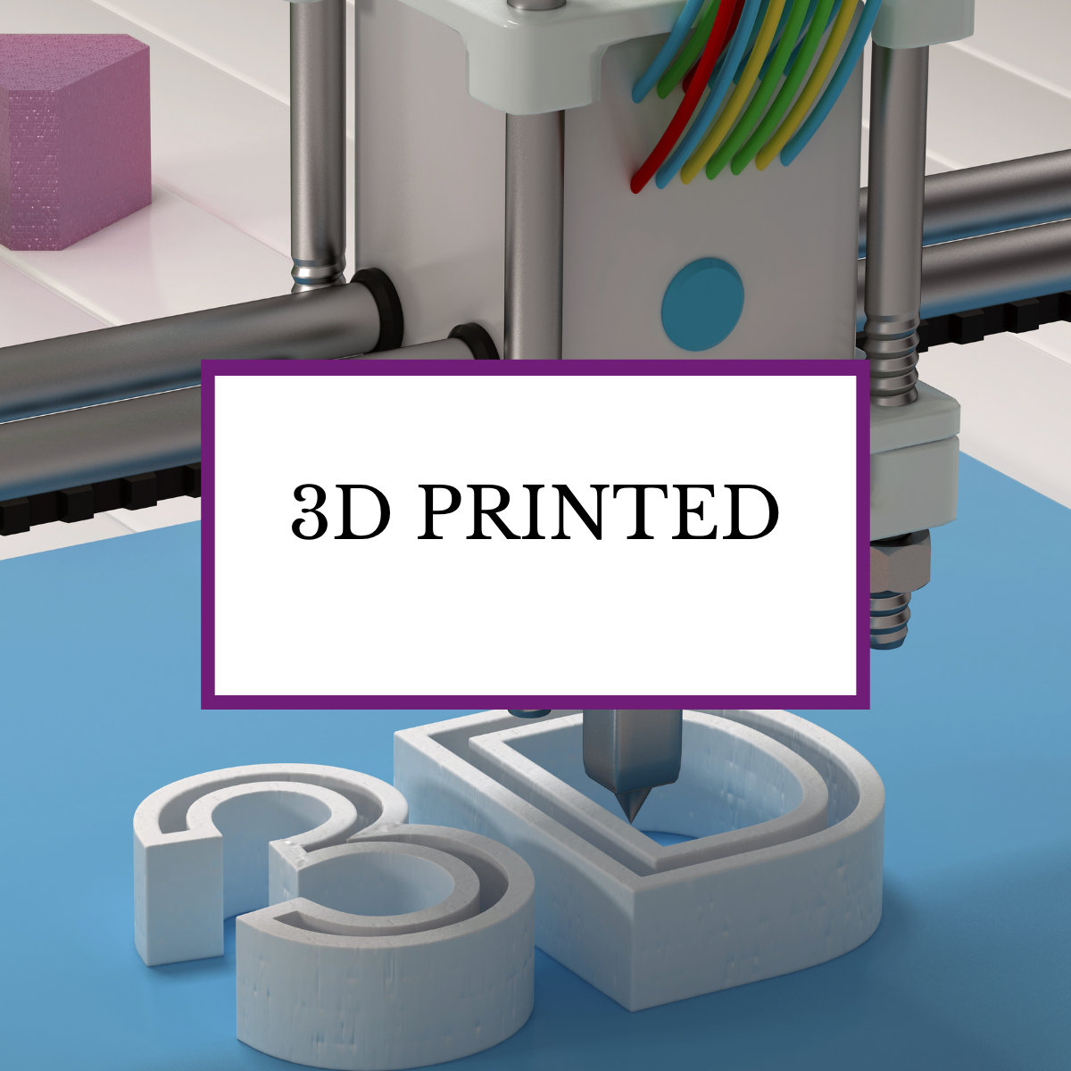 3D PRINTED
