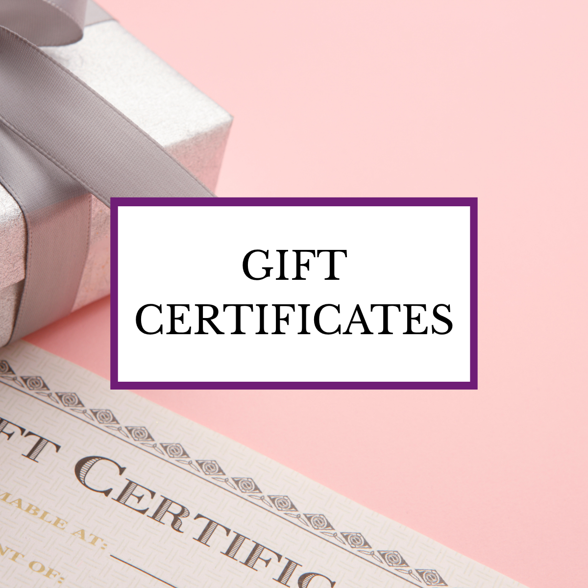GIFT CERTIFICATES