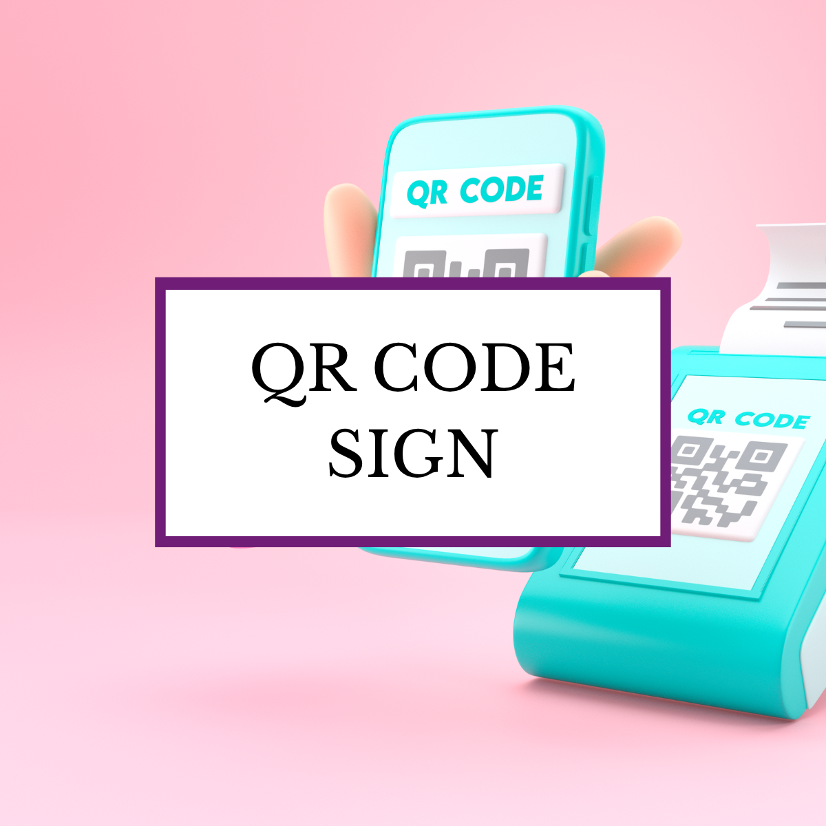 QR CODE SIGNS