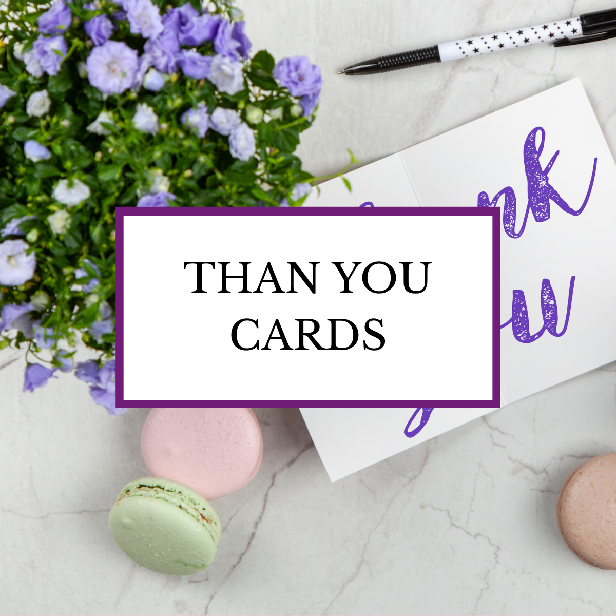 THANK YOU CARDS