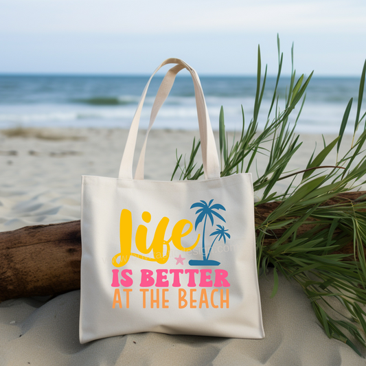 Life is Better at the Beach Tote Bag