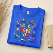 Load image into Gallery viewer, Autism T Shirt God Says I am...

